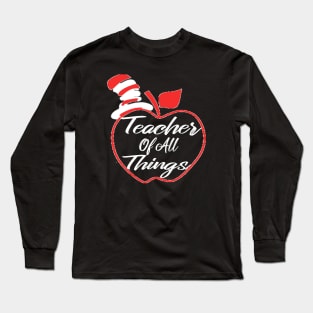 Teacher Of All Things Funny Gift For Teachers Long Sleeve T-Shirt